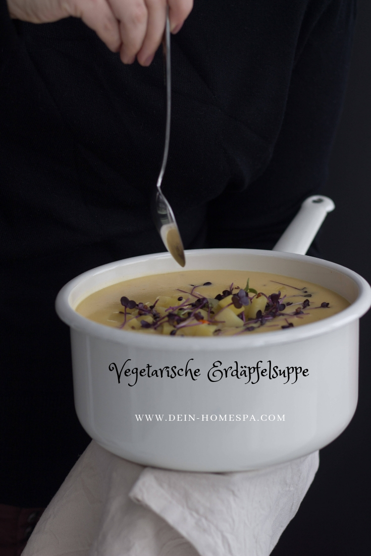 Vegetarische Erdäpfelsuppe- Österreichische Küchenklassiker-Hygge-Dein HomeSpa – Food & Lifestyleblog aus dem Mostviertel